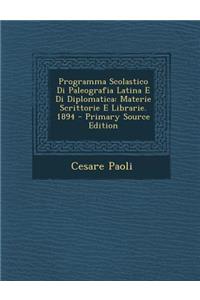 Programma Scolastico Di Paleografia Latina E Di Diplomatica
