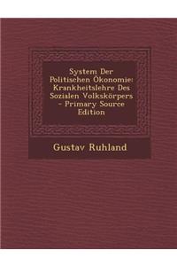 System Der Politischen Okonomie