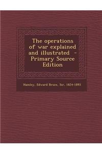 The Operations of War Explained and Illustrated