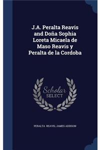 J.A. Peralta Reavis and Doña Sophia Loreta Micaela de Maso Reavis y Peralta de la Cordoba