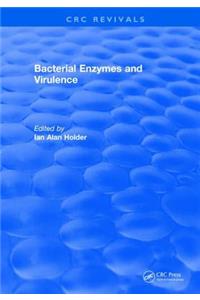 Bacterial Enzymes and Virulence
