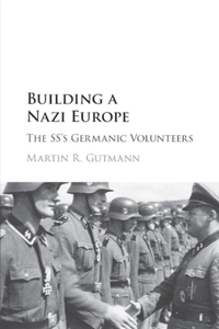 Building a Nazi Europe