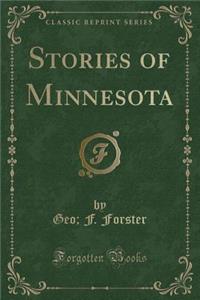 Stories of Minnesota (Classic Reprint)