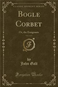 Bogle Corbet, Vol. 3 of 3