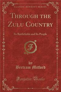 Through the Zulu Country