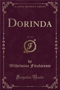 Dorinda, Vol. 3 of 3 (Classic Reprint)