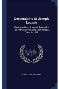Descendants Of Joseph Loomis