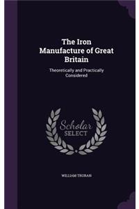 Iron Manufacture of Great Britain