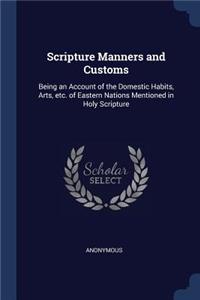 Scripture Manners and Customs