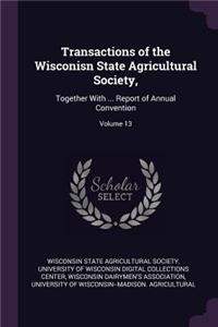 Transactions of the Wisconisn State Agricultural Society,