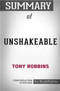 Summary of Unshakeable by Tony Robbins