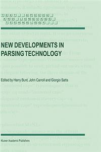 New Developments in Parsing Technology