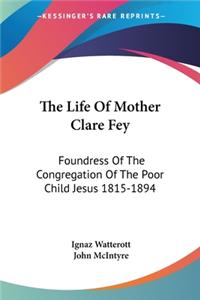 Life Of Mother Clare Fey