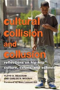 Cultural Collision and Collusion