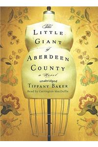 The Little Giant of Aberdeen County Lib/E