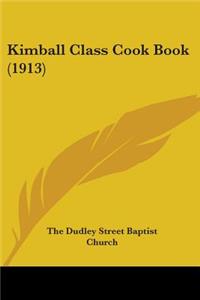 Kimball Class Cook Book (1913)