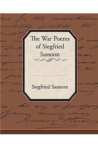 The War Poems of Siegfried Sassoon