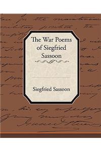 War Poems of Siegfried Sassoon