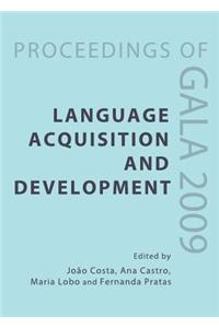 Language Acquisition and Development: Proceedings of Gala 2009