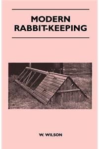 Modern Rabbit-Keeping