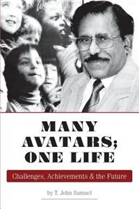Many Avatars; One Life