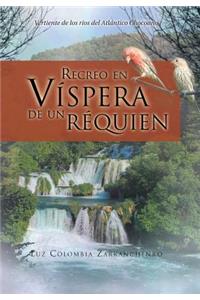 Recreo En Vispera de Un Requien