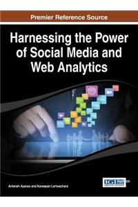 Harnessing the Power of Social Media and Web Analytics