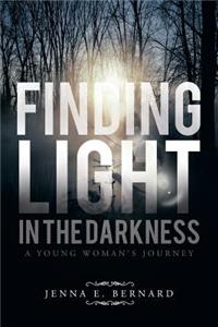 Finding Light in the Darkness