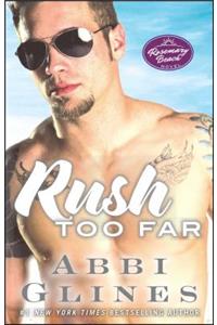 Rush Too Far