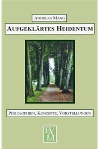 Aufgeklärtes Heidentum