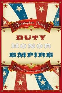 Duty, Honor, Empire