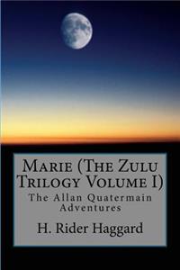 Marie (The Zulu Trilogy Volume I)