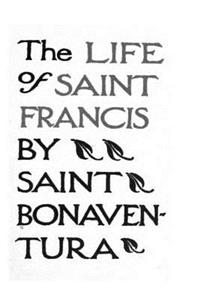Life of Saints Francis by Saint Bonaventura