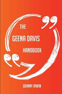 The Geena Davis Handbook - Everything You Need to Know about Geena Davis