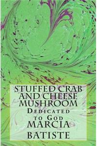 Stuffed Crab and Cheese Mushroom