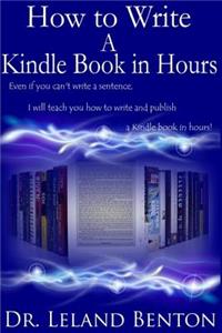 How to Write a Kindle Book in Hours