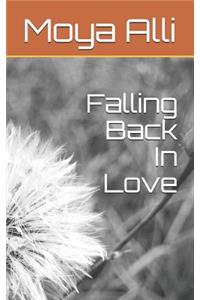 Falling Back In Love