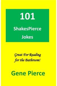 101 ShakesPierce Jokes