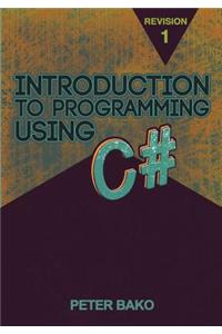 Introduction to Programming Using C#