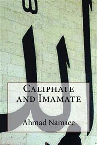 Caliphate and Imamate