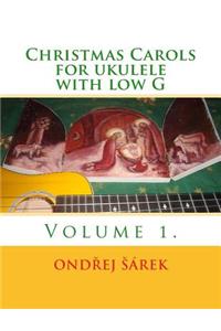 Christmas Carols for ukulele with low G