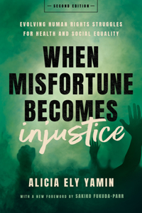 When Misfortune Becomes Injustice