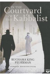 In the Courtyard of the Kabbalist