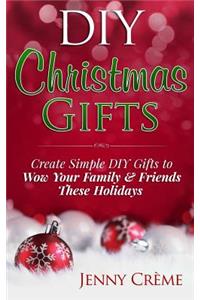 DIY Christmas Gifts