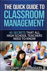 Quick Guide to Classroom Management