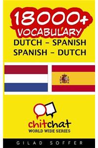 18000+ Dutch - Spanish Spanish - Dutch Vocabulary