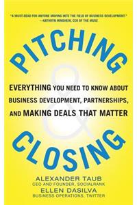 Pitching & Closing