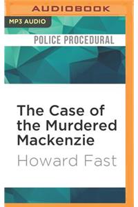 Case of the Murdered MacKenzie