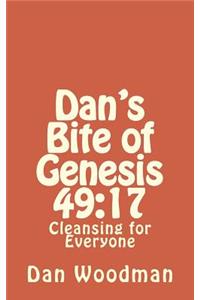 Dan's Bite of Genesis 49: 17: Salvation, Peace and Resurrection