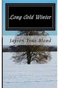 Long Cold Winter